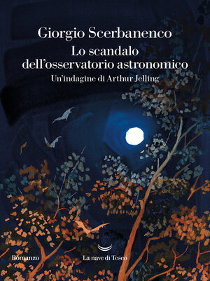 cover image of Lo scandalo dell'osservatorio astronomico